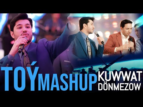 KUWWAT DÖNMEZOW - TOÝ MASHUP (Cover Music Video 2025)
