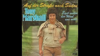 Tony Marshall - Auf der Straße nach Süden -