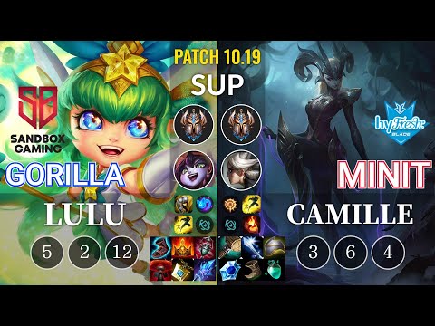 SB GorillA Lulu vs hyF Minit Camille Sup - KR Patch 10.19