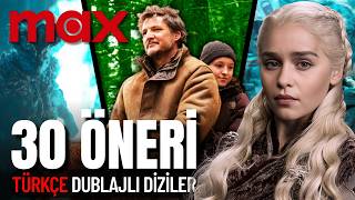 MAX Türkiye 30 Türkçe Dublaj Dizi Önerisi – Mutlaka İzle!