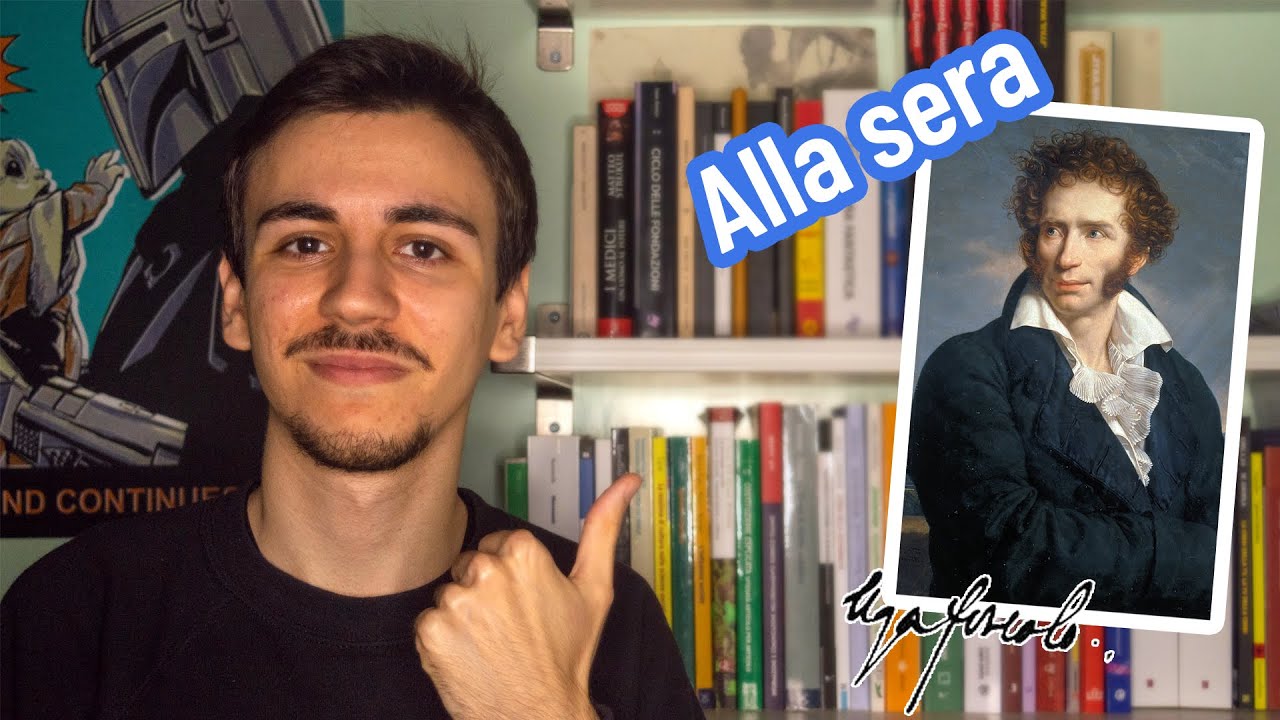 Alla sera di Ugo Foscolo: analisi e spiegazione