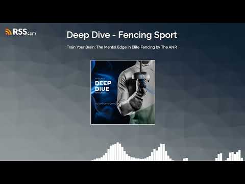 Train Your Brain: The Mental Edge in Elite Fencing by The ANR