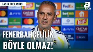 İsmail Kartal: “Kim Gerçek Fenerbahçeli Kim Değil İsim İsim Vereceğim!“ (Lyon 1-2 Fenerbahçe)