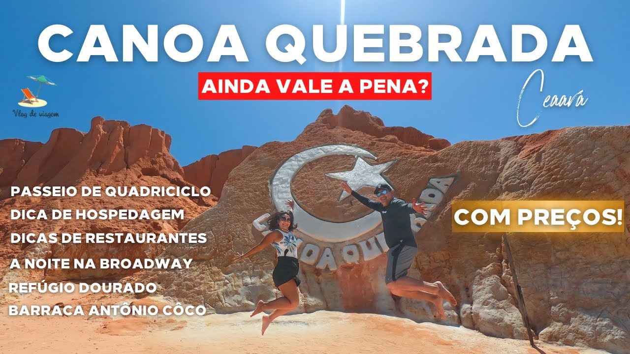O QUE FAZER EM CANOA QUEBRADA, COM PREÇOS! DICAS DE HOSPEDAGEM, PASSEIOS, RESTAURANTES E MUITO MAIS!