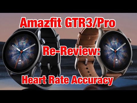 Amazfit GTR3/Pro Heart Rate Accuracy Re-Review for CrossFit - Not Consistently Accurate
