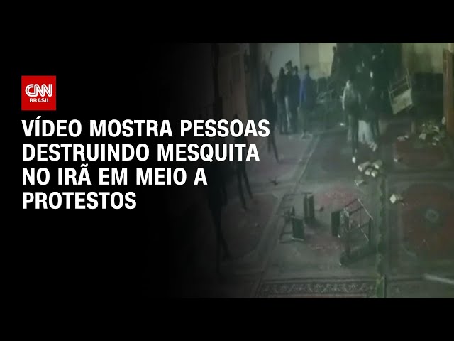 Pessoas destroem mesquita no Irã em meio a protestos no país; veja vídeo | CNN