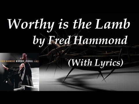 Worthy Is The Lamb