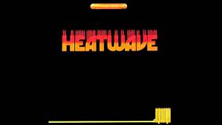 Heatwave - Leavin' For A Dream