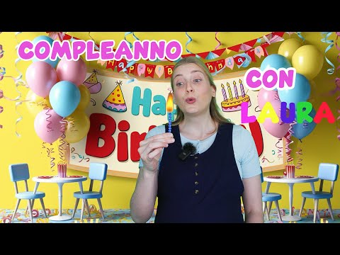 Tanti Auguri di Buon Compleanno! Laura - Maestra per i Piccoli