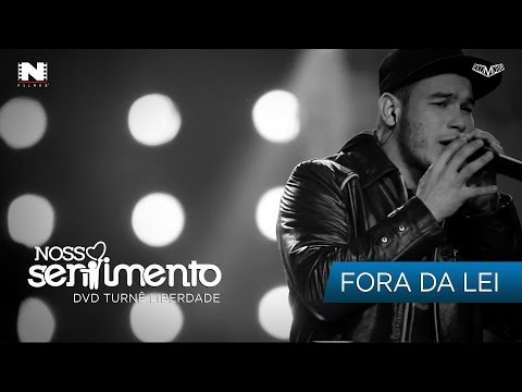 02. Fora da Lei (DVD Liberdade Oficial)