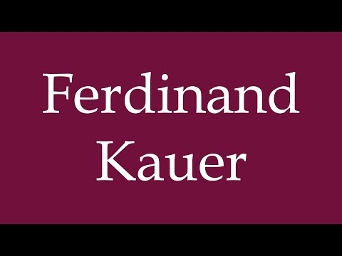 How to Pronounce ''Ferdinand Kauer'' Correctly in German