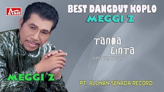 Download lagu MEGGI Z - DANGDUT KOPLO - TANDA CINTA ( Video Musik ) HD mp3 Download lagu MEGGI Z - DANGDUT KOPLO - TANDA CINTA ( Video Musik ) HD mp3