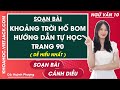 Soạn bài Khoảng trời hố bom. Hướng dẫn tự học trang 90 Ngữ văn 10 Cánh diều