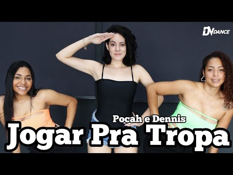 Jogar Pra Tropa - Pocah e Dennis (Coreografia Oficial DV Dance)