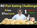40 PURI EATING CHALLENGE In Just Aloo Bhatura Eating Challenge Food Challenge India