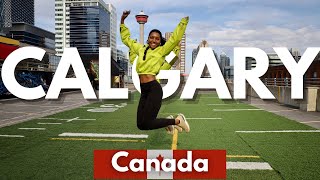 BEST Things You Should Do in CALGARY CANADA