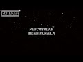 Indah Ruhaila Percayalah Karaoke