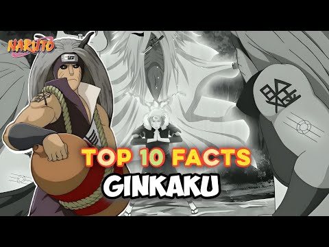 Ginkaku | Top 10 Facts about Ginkaku | Naruto Shippuden Facts