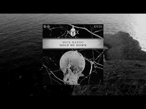 Mick Mazoo - Hold Me Down (Official Audio)