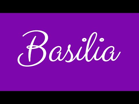 Learn how to Sign the Name Basilia Stylishly in Cursive Writing