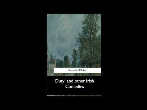 Duty, and other Irish Comedies by Seumas O'Brien — free full audiobook