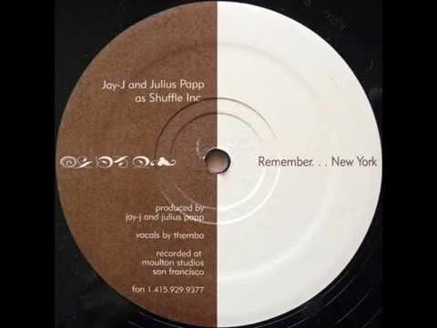Jay-J and Julius Papp as Shuffle Inc.  -  Remember... New York