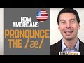 How to pronounce the /æ/ sound | American English Pronunciation