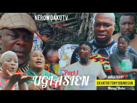 UGIASIEN PART 1 [LATEST BENIN MOVIE] DEGBUEYI OVIAHON/IZIENGBE IYEN