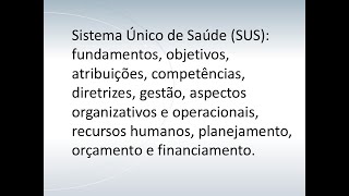 Brazilian Unified Health System (SUS): foundations, objectives, responsibilities, competencies, g...
