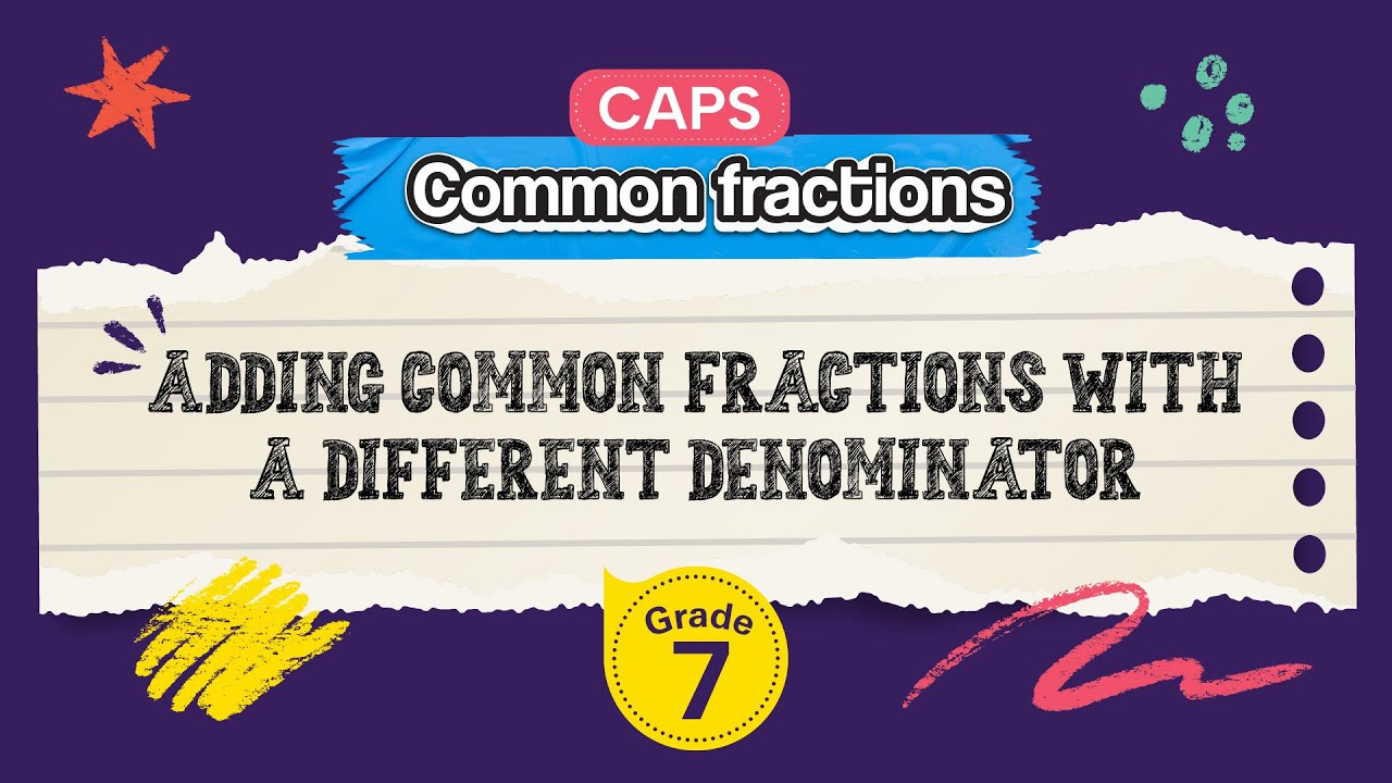 Adding Common Fractions with a Different Denominator
