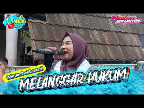 MELANGGAR HUKUM || WINDA DWI LESTARI || ANDI PUTRA ONE || KEDIRI RT 10 BLOK A BINONG