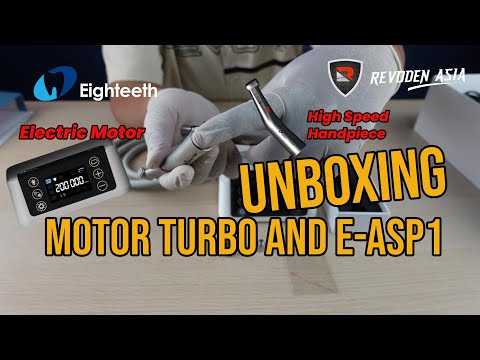 MOTOR TURBO & E-ASP1 - ELECTRIC MOTOR & HIGH SPEED HANDPIECE - REVODEN ASIA @EighteethSifary