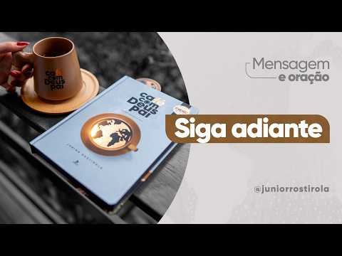 PodCast Café com Deus Pai | Siga Adiante