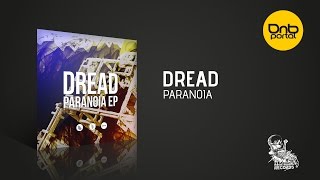Dread - Paranoia [Future Sickness Records]
