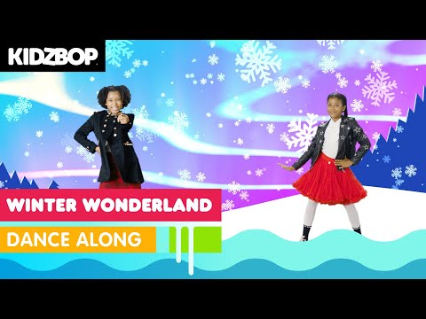 KIDZ BOP Kids - Winter Wonderland (Dance Along) [KIDZ BOP Christmas Party!]