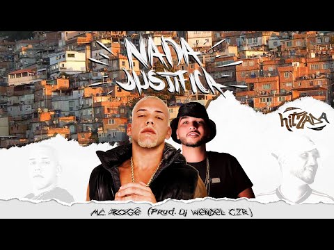 Nada Justifica - Mc Rogê (prod. Dj Wendel CZR)