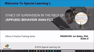 March – Ethics Training – Ethics of Supervision in the Field of Applied Behavior Analysis