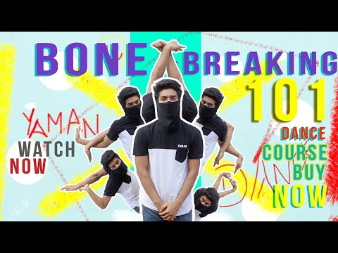 BoneBreaking 101 Beginner Dance Course (2019)|Yaman|