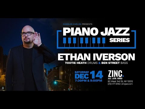 Ethan Iverson at Zinc