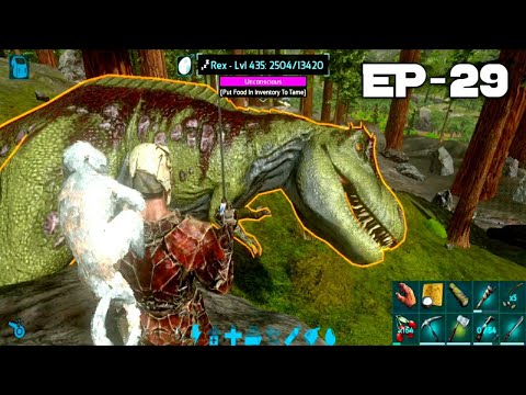 Ark Mobile Rex Taming | Alpha T-Rex Hunting | Rex Saddle (BP) | Redwood Hardcore-Brutal (Ep - 29)