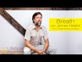 Breath with James Nestor | John Douillard's LifeSpa
