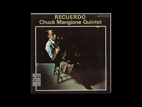 Chuck Mangione Quintet Recuerdo