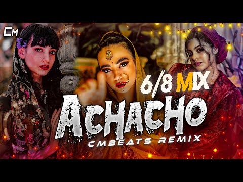 Achacho 6/8 Party Vibe - (CMBeats Remix)