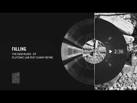 Plutonic Lab - Falling (Featuring Sunny Reyne) [Full Length Audio]
