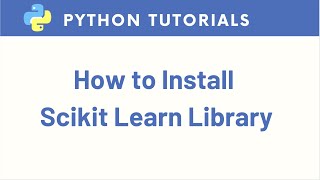 How to Install scikit learn in Python Anaconda Jupyter Notebook