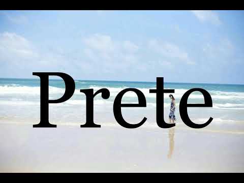 How To Pronounce Prete🌈🌈🌈🌈🌈🌈Pronunciation Of Prete