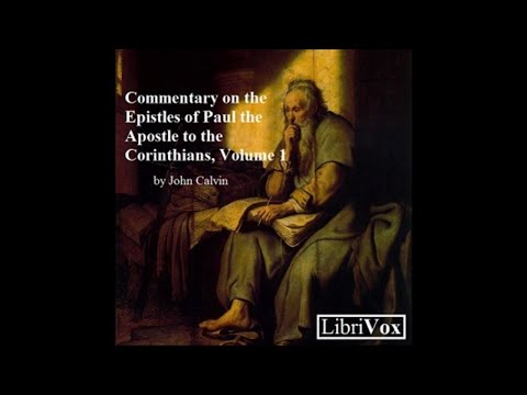62 Commentary on the Epistles of Paul the Apostle to the Corinthians, Vol 1 - 1 Corinthins 14v7-17