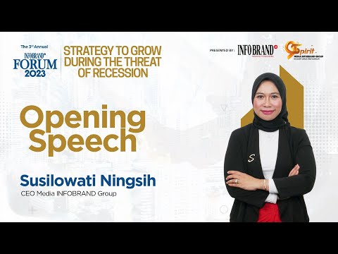 Opening Speech Susilowati Ningsih dalam Acara The 3rd Annual INFOBRAND Forum 2023