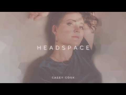 HEADSPACE - Casey Cook
