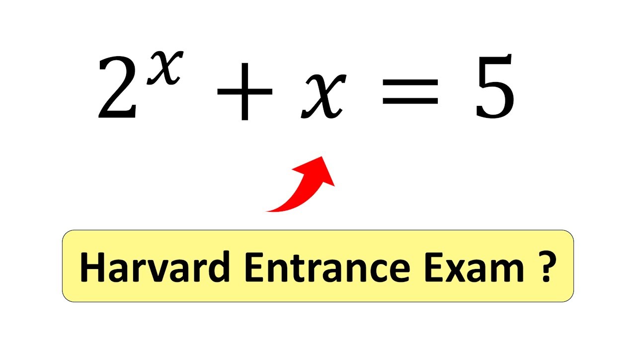 Solving a 'Harvard' University entrance exam